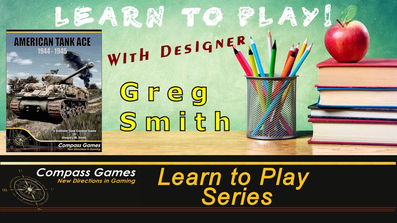 Compass Games Learn to Play 16 American Tank Ace YouTube