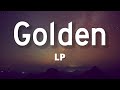 Lp  golden lyrics