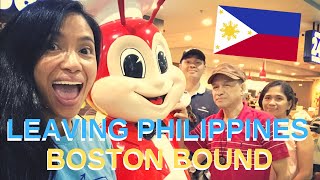 LEAVING PHILIPPINES | BOSTON BOUND | VLOG 164