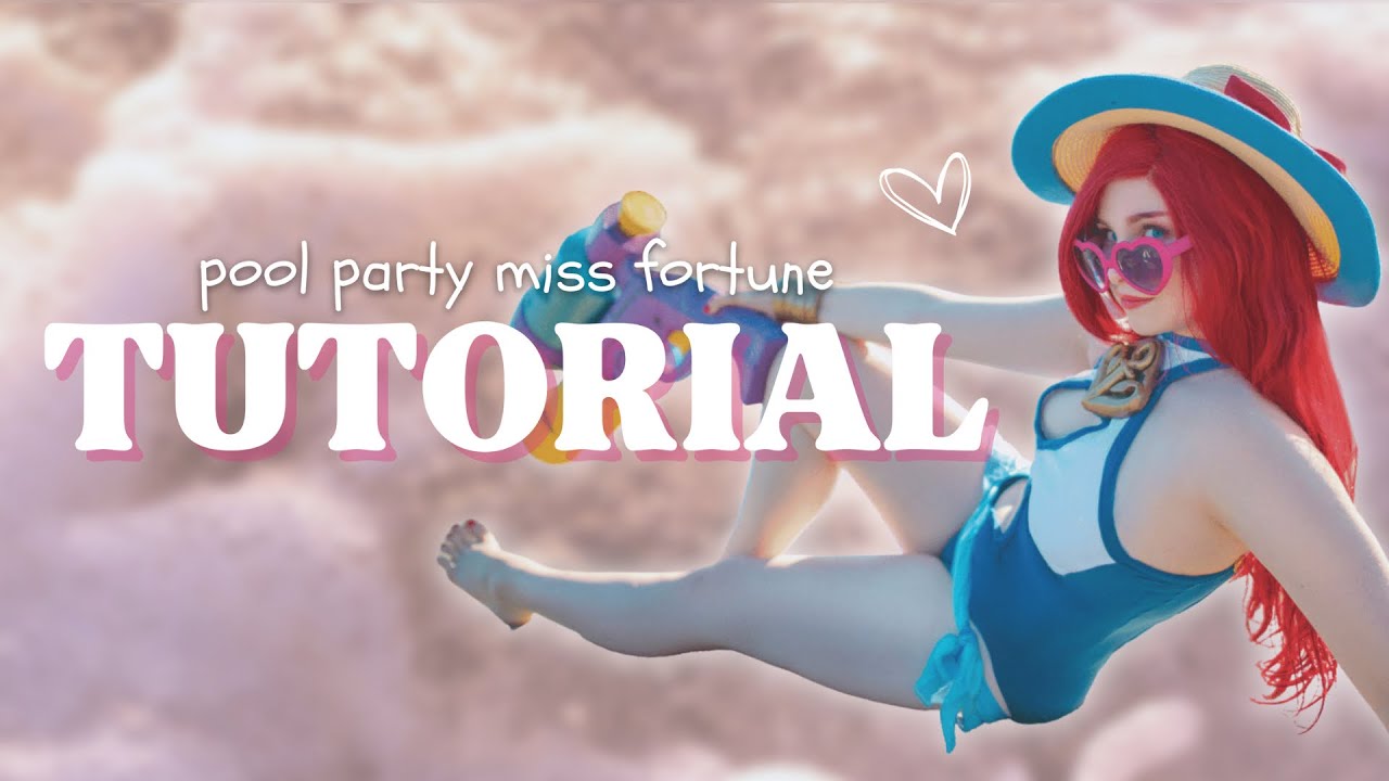How I made my Pool Party Miss Fortune cosplay [League of Legends]