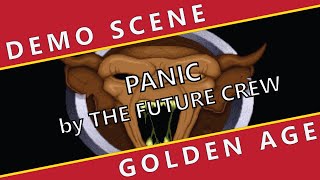 Demo Scene Golden Age: Panic by The Future Crew 🇫🇮 (1992)