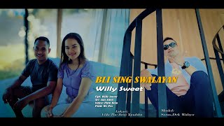 Beli Sing Swalayan - Willy Sweet { }