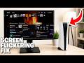 PS5 Screen Flickering Fix - Full Guide