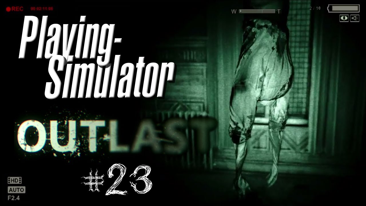 Playing Simulator Laundry Chutes and Party Invitations Outlast Part