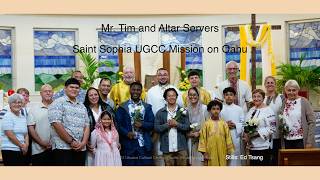 Tim and Altar Servers at Saint Sophia's UGCC Mission on Oahu