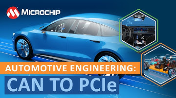 Automotive Engineering: CAN to PCIe