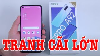 Mở hộp OPPO A92 : điện thoại gây tranh cãi quyết đấu Samsung