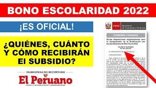 BONO ESCOLARIDAD 2022 ¿Quiénes, cuando y cómo recibirán este nuevo subsidio? | ¡ES OFICIAL!