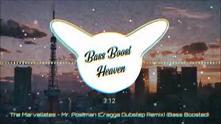 The Marvelettes - Please Mr. Postman (Cragga Dubstep Remix) (Bass Boosted) (4K) (HQ)