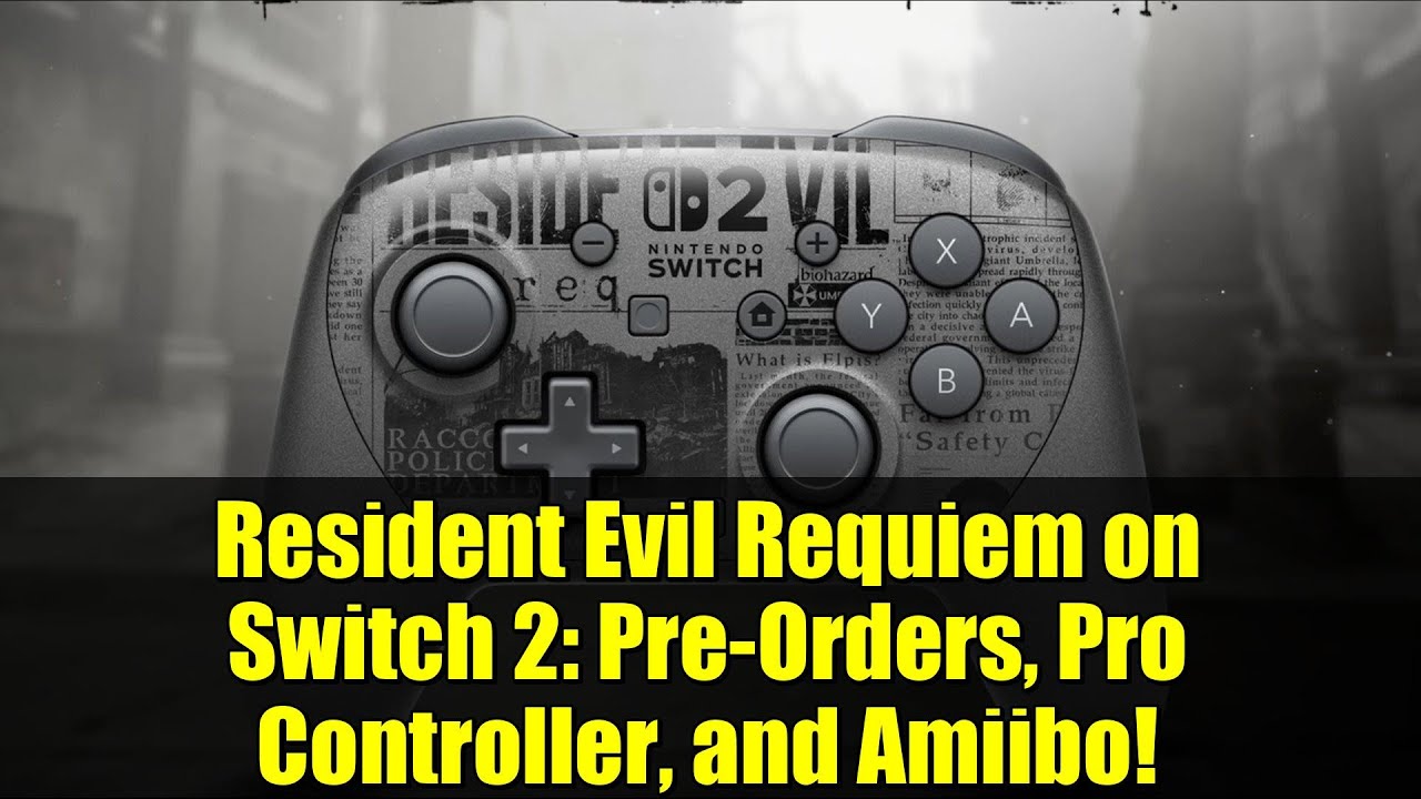 Resident Evil Requiem on Switch 2: Pre-Orders, Pro Controller, and Amiibo!