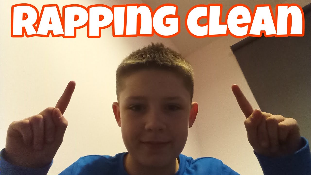RAPPING CLEAN OFFICIAL MUSIC VIDEO - YouTube
