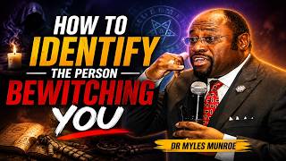 Dr Myles Reveals : How To IDENTIFY The PERSON Bewitching You (WITCH/WARLOCK)