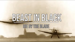 Beast In Black - Die By The Blade