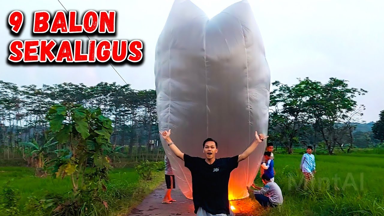 MENERBANGKAN 9 BALON UDARA SEKALIGUS DI HARI RAYA IDUL FITRI 2022 !!!
