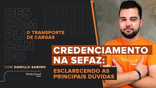 Credenciamento na SEFAZ: esclarecendo as principais dúvidas! | Hivecloud Credenciamento na SEFAZ: esclarecendo as principais dúvidas! | Hivecloud