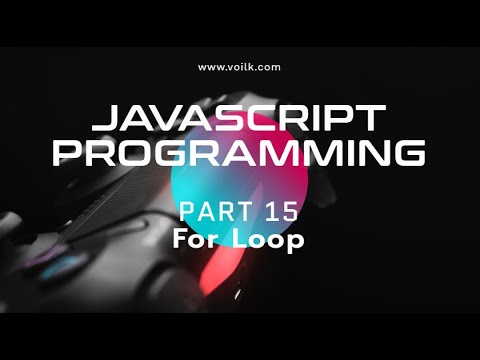 Learning Javascript Programming | Part 15 | Loops