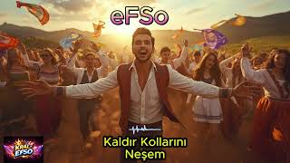 🔥 Kral Efso - Kaldir Kollarini Neşem Ankara Oyun Havaları Elektro Bağlama & Darbuka