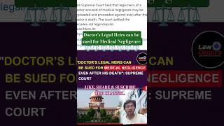 Doctor's Legal Heirs can be sued for #Medical #Negligence⚖️⚖️🔥🔥#law#doctor#legal#heirs#viral #shorts