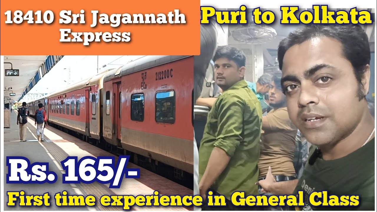 Puri to Kolkata Train Journey |General Coach of 18410 Sri Jagannath Express | Puri Tour Guide