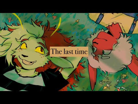 The last time - OC AMV (CW)