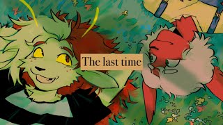 The Last Time - Oc Amv Cw