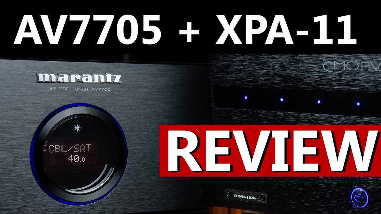 Marantz AV7705 and Emotiva XPA-11 Review - YouTube