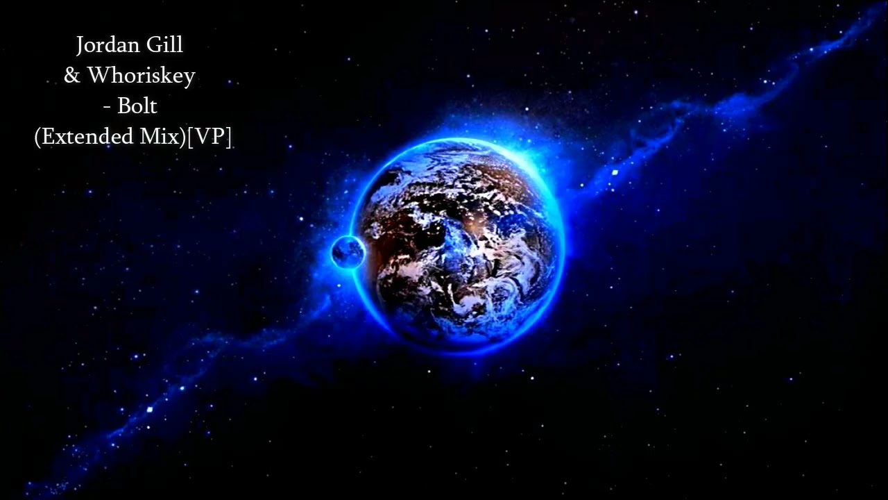 Jordan Gill & Whoriskey - Bolt (Extended Mix)[VP]