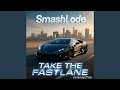 Take The Fastlane Extended Mix mp3