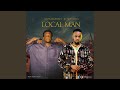 Local man (feat. Juvy Jakes)