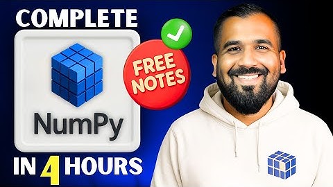 Complete Numpy in 4 Hours + Free Notes | One Shot Series (Hindi)
