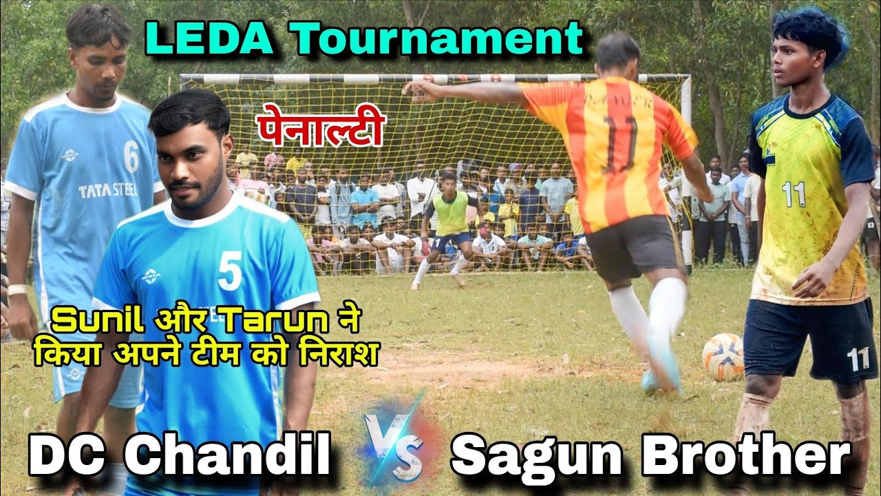 DC Chandil 🆚️ Sagun Brother || 1st Round  Penalty Kick || At :- Leda Tournament 2025