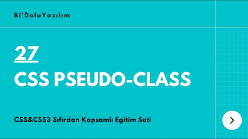 CSS Dersleri || CSS3 Dersleri -27- CSS Pseudo - Class