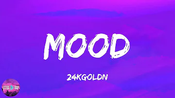 24kgoldn - Mood (feat. iann dior) (lyrics)