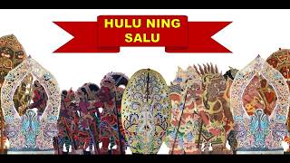 Hulu Ning Salu | Cerita Wayang Bali