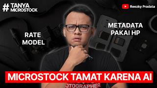 #TanyaMicrostock 5 | Microstock Sudah Tamat karena AI