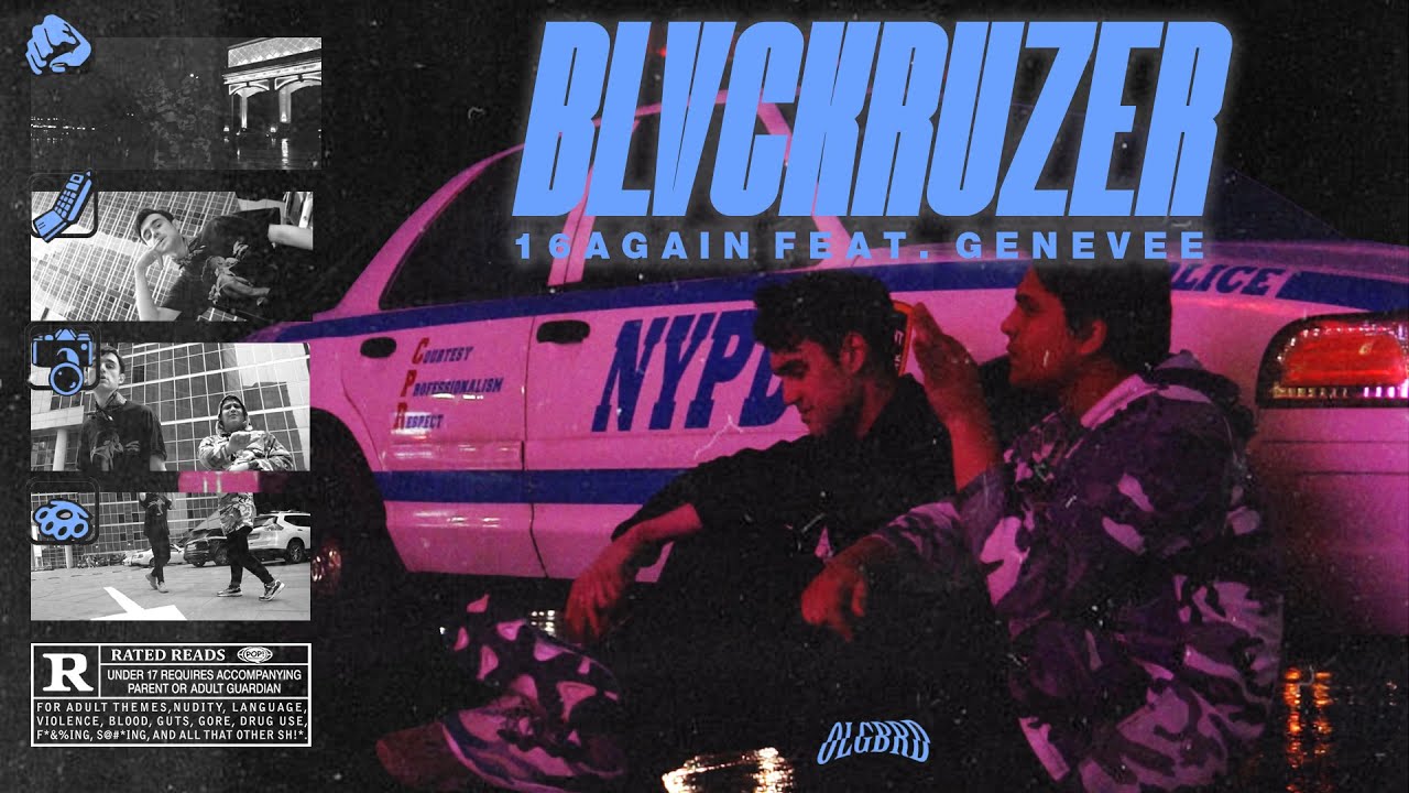 16again feat  Genevee - Blvckruzer ( Official Music Video )