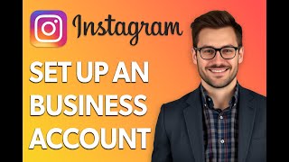How To Set Up An Instagram Business Account On Laptop [Easiest Way]