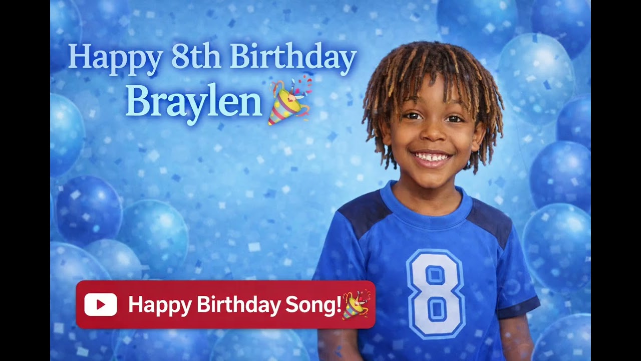Happy Birthday Bionic Braylen 🥳🎉🎊