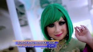 Sorga atau neraka = U_sil (upiak)  lirik #06#