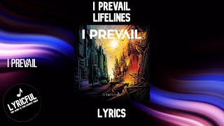 Download lagu I Prevail - Lifelines | Lyrics