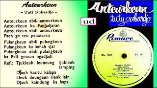 Tuty Subardjo dgn Orkes Mus K. Wirya - Anteurkeun (Mus K. Wirya) - 1965