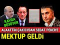 Alaattin Çakıcı'dan Sedat Peker'e MEKTUP...!!