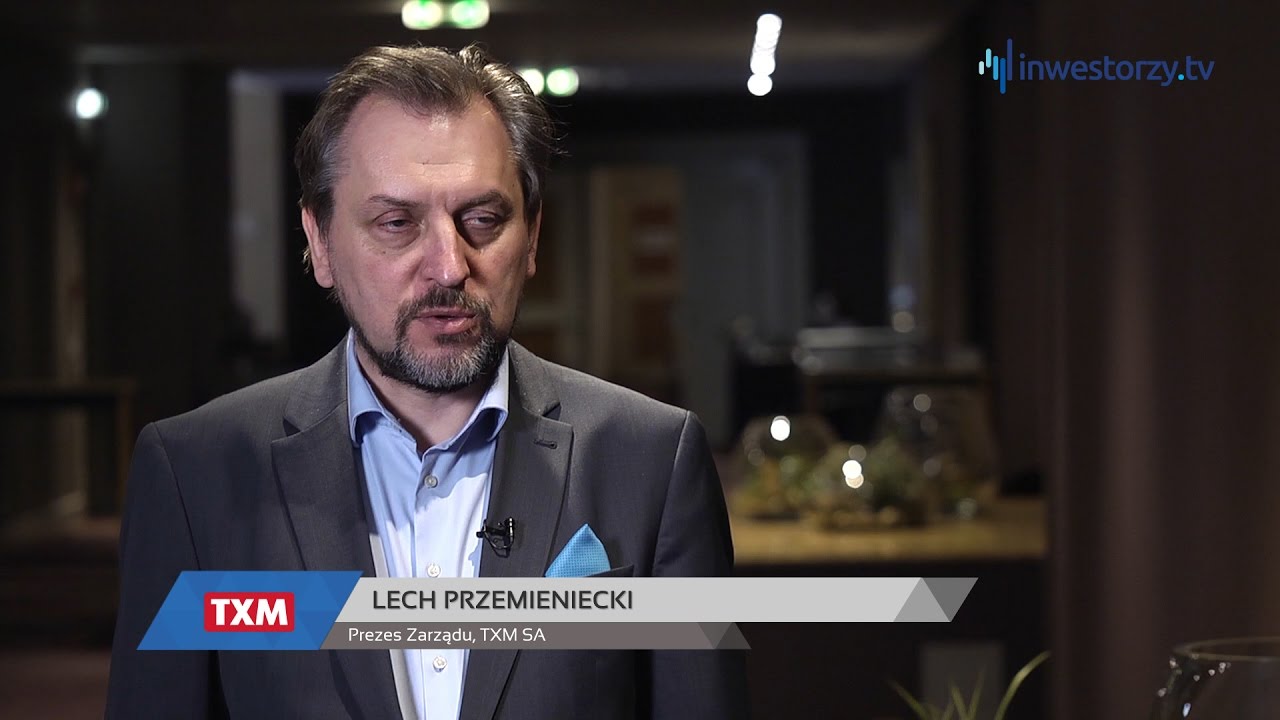 TXM SA, Lech Przemieniecki - Prezes Zarządu, 