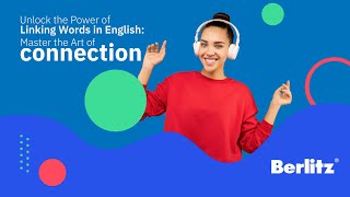 Unlock the Power of Linking Words in English: Master the Art of Connection