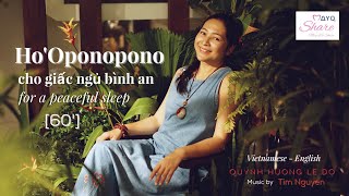 HO'OPONOPONO CHO GIẤC NGỦ BÌNH AN | FOR A PEACEFUL SLEEP [60'] #QHLD