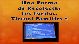 Recolección de Fósiles (Virtual Families 2)
