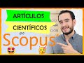 😎👩🏼‍💻 Base de datos SCOPUS -  Buscadores académicos confiables - Cómo buscar ARTÍCULOS CIENTÍFICOS