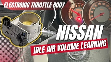 Nissan Electronic Throttle Body Re-Learn Procedure \ Idle Air Volume Learning \ Fix Surging RPM