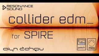 Aiyn Zahev Sounds - Collider EDM | Spire Presets