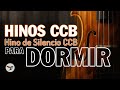 Hino de Silencio CCB para Dormir 🙏 Hinos Para Acalmar O Coração 🙏Lindos Hinos CCB Cantados Hinário 5